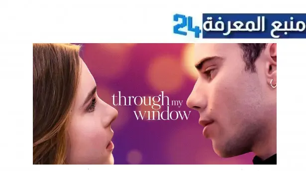 مشاهدة فيلم through my window looking at you مترجم بجودة HD كامل