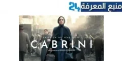 مشاهدة فيلم cabrini 2024 مترجم كامل بجودة HD ماي سيما شاهد فوريو